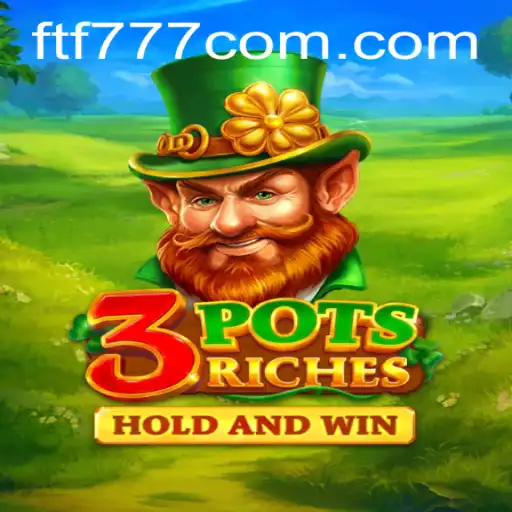 Unlock the Treasure with 3potsRiches