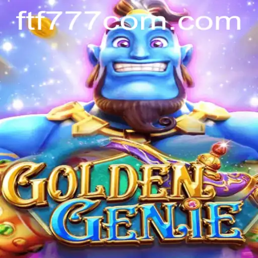 Exploring GOLDENGENIE: The Magical Journey of FTF777