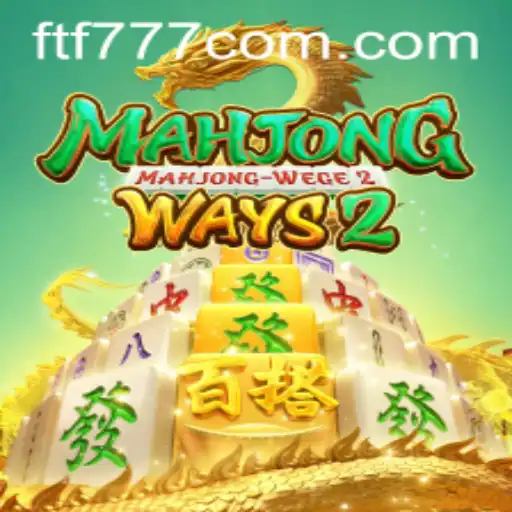 Discover MahjongWays2: Unveiling the Exciting World of Mahjong and Ftf777
