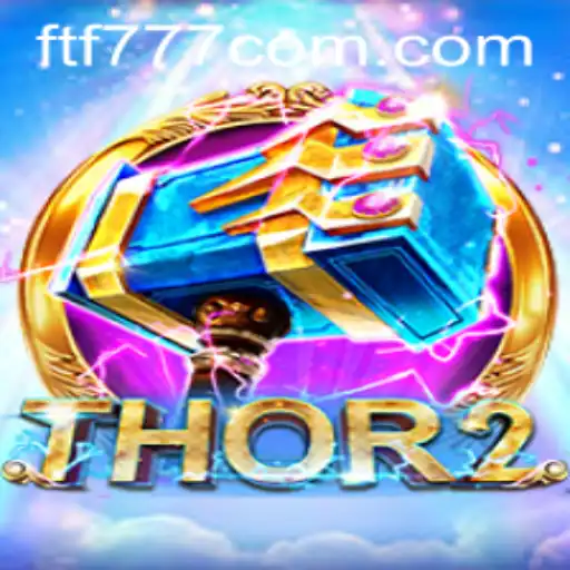 Thor2: The Realm of Asgard Awaits in FTF777